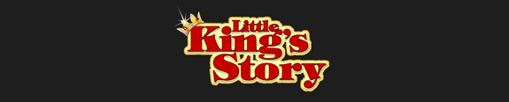 Little King's Story Little King's Story
